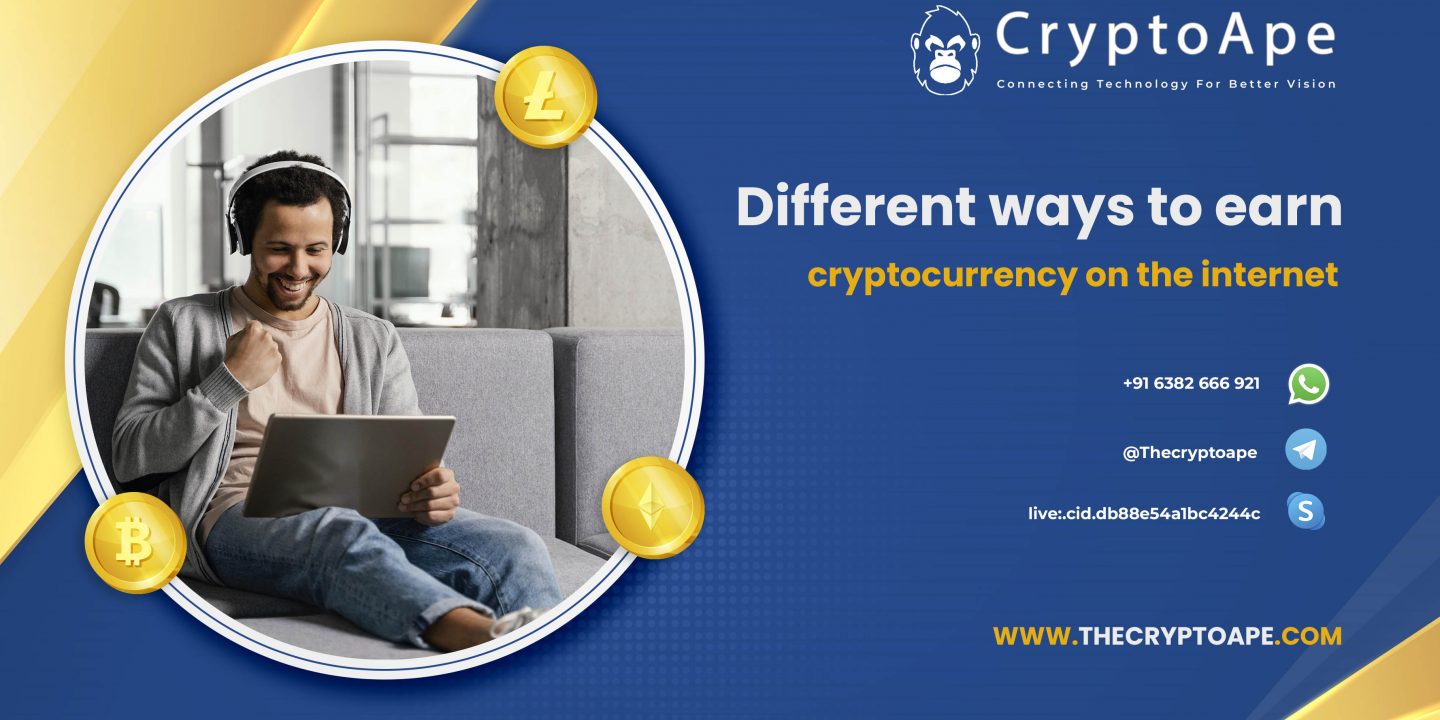 Different ways to earn cryptocurrency on the internet