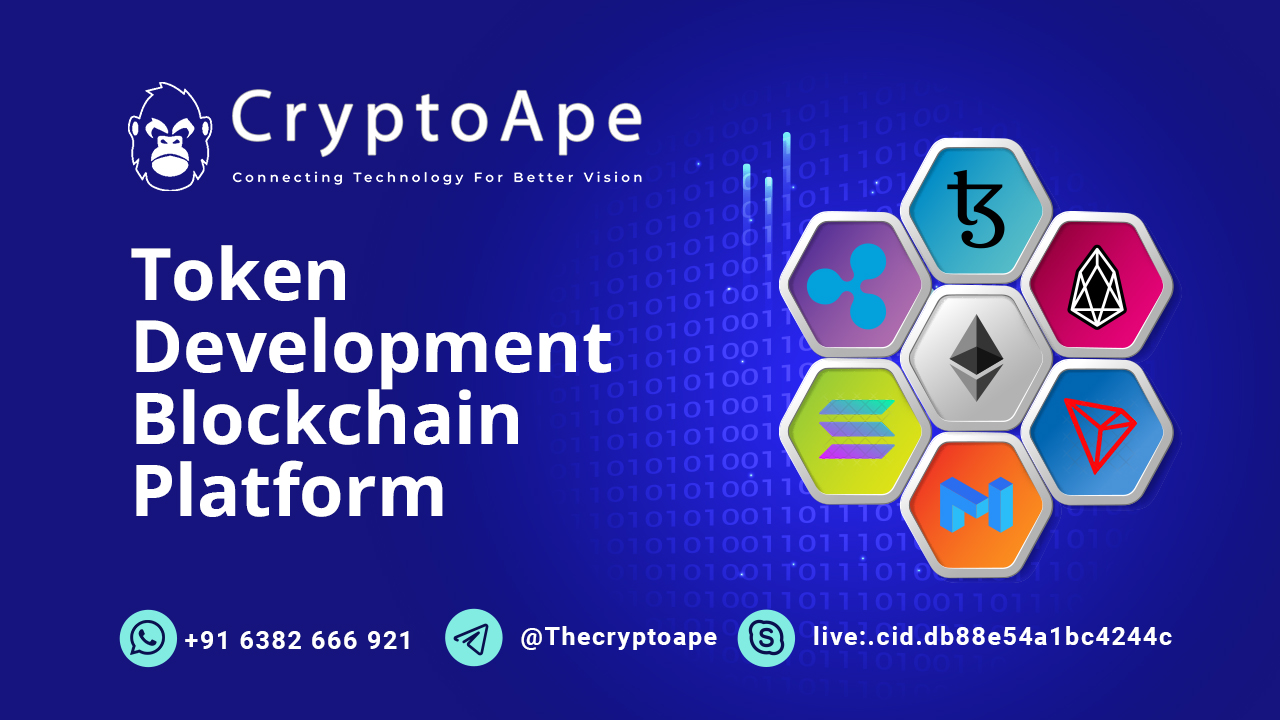 token development blockchain platforms