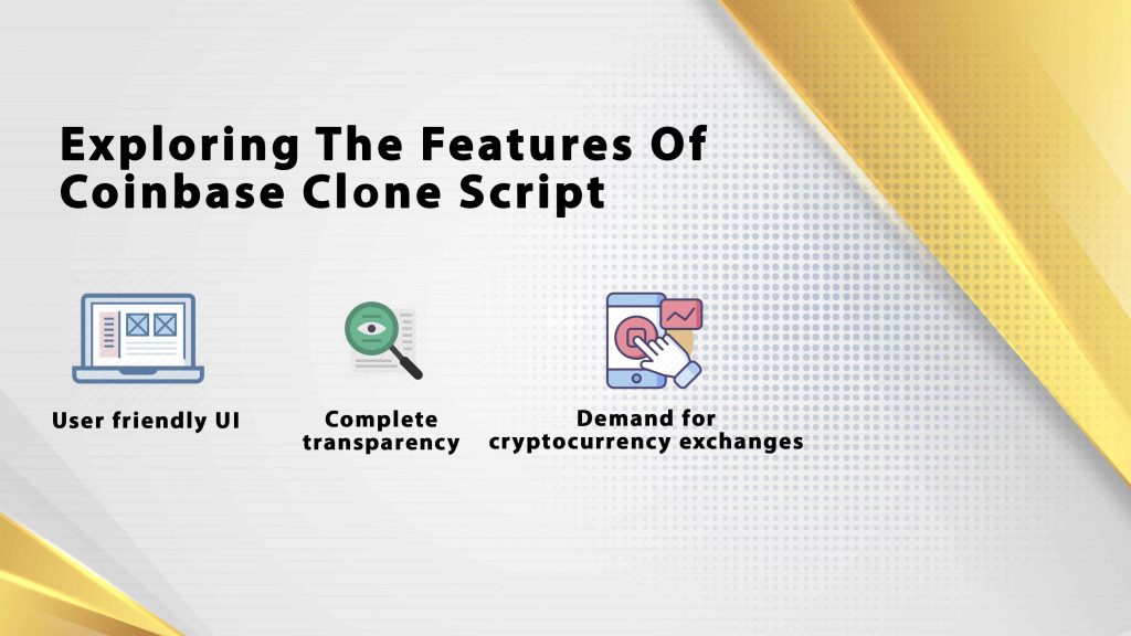 features of coinbase clone script
