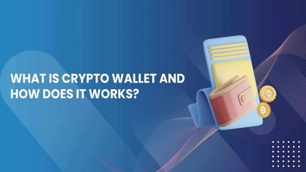 crypto wallet and how its work